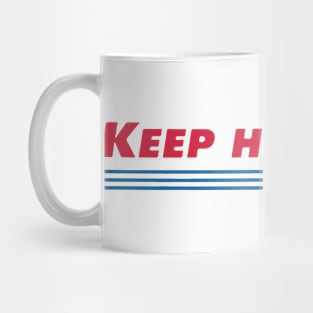 Keep hot dogs cheap Mug